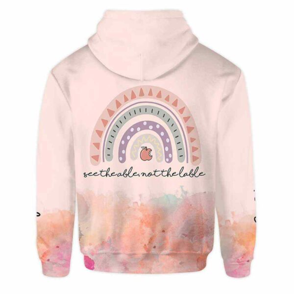 AOPH-U-Job-SeeTheAbleNotThe-Sped-210928NA10 @ Sped Teacher See the Able Not the Lable-Sped Teacher Rainbow See Able Not Label All Over Print Hoodie