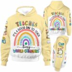 AOPH-U-Job-ItsAGoodDayTo-Tcer-210927VY10 @ Teacher Its a good day to teach tiny world changers-Teacher Rainbow World Changers All Over Print Hoodie