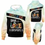 AOPH-U-Nur-HealLoveInsp-N18-211001VA10 @ Psych Nurse Heal Love Inspire-Psych Nurse Heal Love Inspire Hoodie