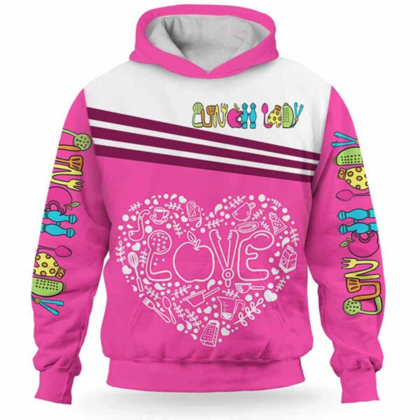 AOPH-U-Job-HearTool-Llady-211004VY10 @ Lunch Lady Heart Tools-Lunch Lady Heart Love Pink 3D Hoodie