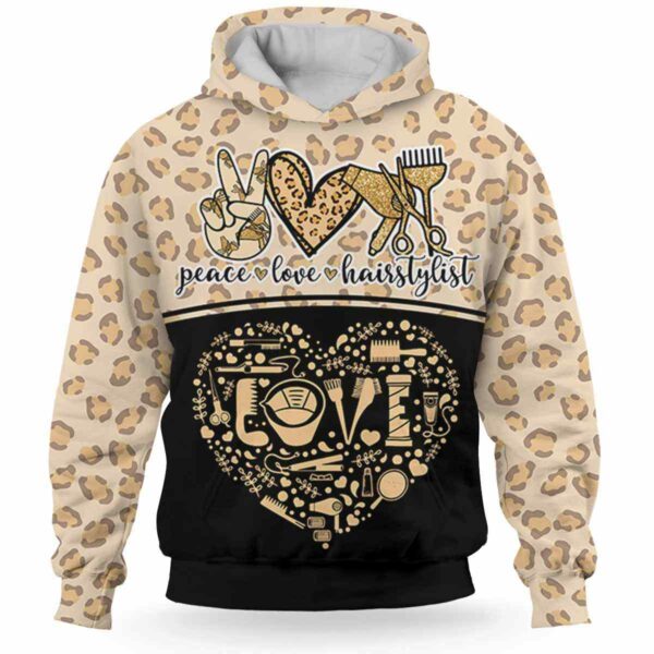 AOPH-U-Job-PeacLoveLeop-Hsty-211007VY10 @ Hairstylist Peace Love Leopard-Hairstylist Leopard Peace Love 3D Hoodie