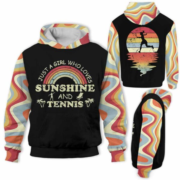 AOPH-U-Hobb-RainSuns-Tnis-211009VY10 @ Tennis Rainbow Sunshine-Tennis Retro Sunshine Rainbow Just A Girl 3D Hoodie