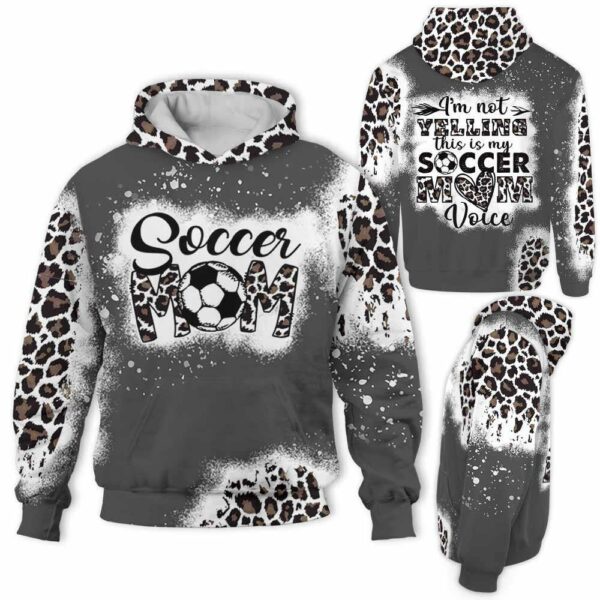 AOPH-U-Hobb-MomVoic-Socr-211012NA10 @ Soccer Mom Voice-Soccer Mom Leopard Not Yelling Just Mom Voice 3D Hoodie