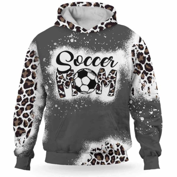 AOPH-U-Hobb-MomVoic-Socr-211012NA10 @ Soccer Mom Voice-Soccer Mom Leopard Not Yelling Just Mom Voice 3D Hoodie