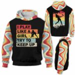AOPH-W-Hobb-PlayLikeA-Bball-211009VY10 @ Baseball Play Like A Girl-Baseball Retro I Play Like A Girl Try To Keep Up 3D Hoodie