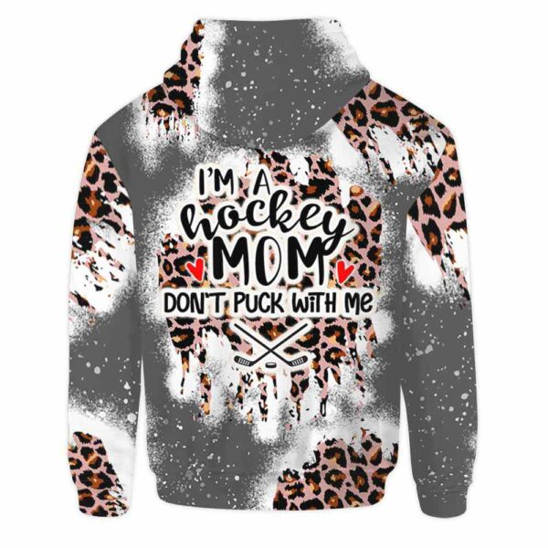 AOPH-U-Hobb-DontPuckWithMe-Hkey-211015NA10 @ Hockey Dont Puck With Me-Ice Hockey Mom Dont Puck With Me Leopard 3D Hoodie
