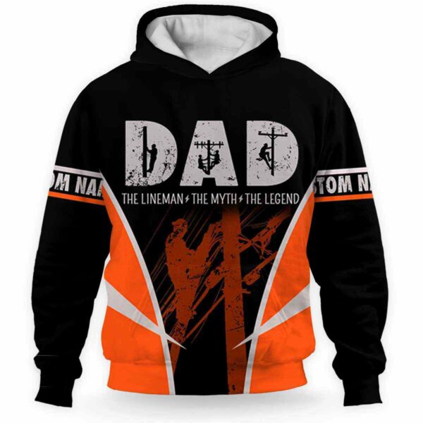 AOPH-U-Job-OranLineDad-Lman-211122VY10 @ Lineman Orange Line Dad-Lineman Man Myth Legend Custom Name 3D Hoodie
