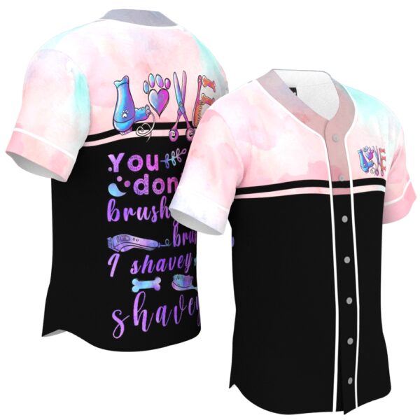 JS-U-Job-YDB-Dgrm-220322VY10 @ Dog Groomer You Dont Brushy-Dog Groomer Watercolor Brushy Shavey Baseball Jersey