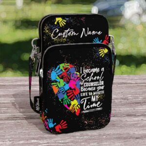 CB-U-Job-WML-Csl-220705NA10 @ School Counselor Worth My Life-School Counselor Custom Name Worth My Time Crossbody Bag